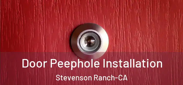  Door Peephole Installation Stevenson Ranch-CA